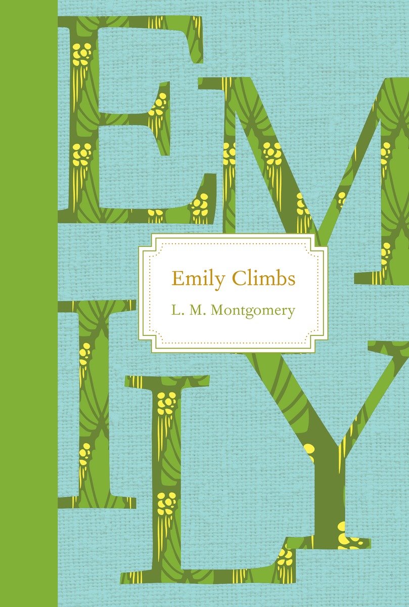 Emily Climbs (Hardcover Book)
