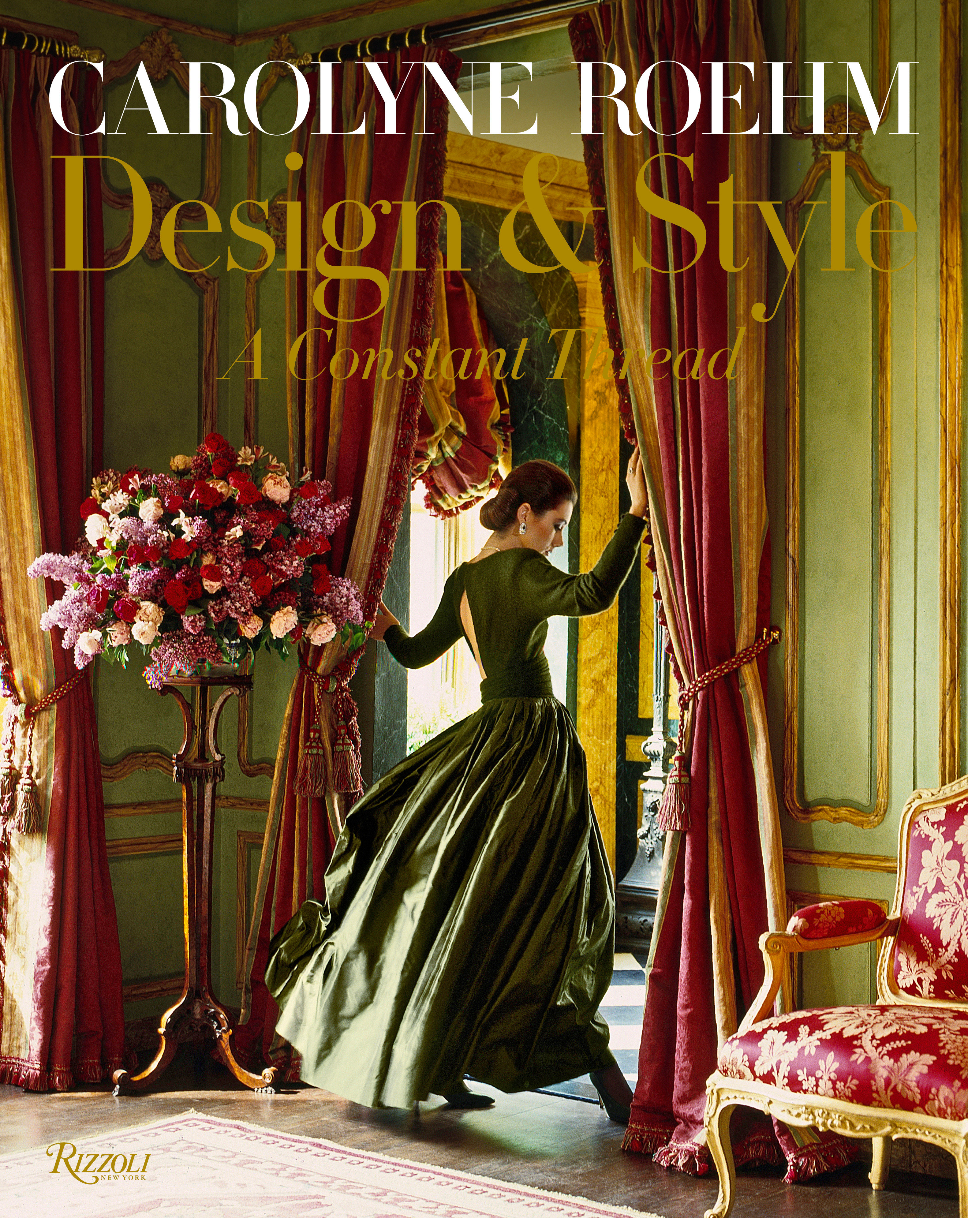 Carolyne Roehm: Design & Style (Hardcover Book)