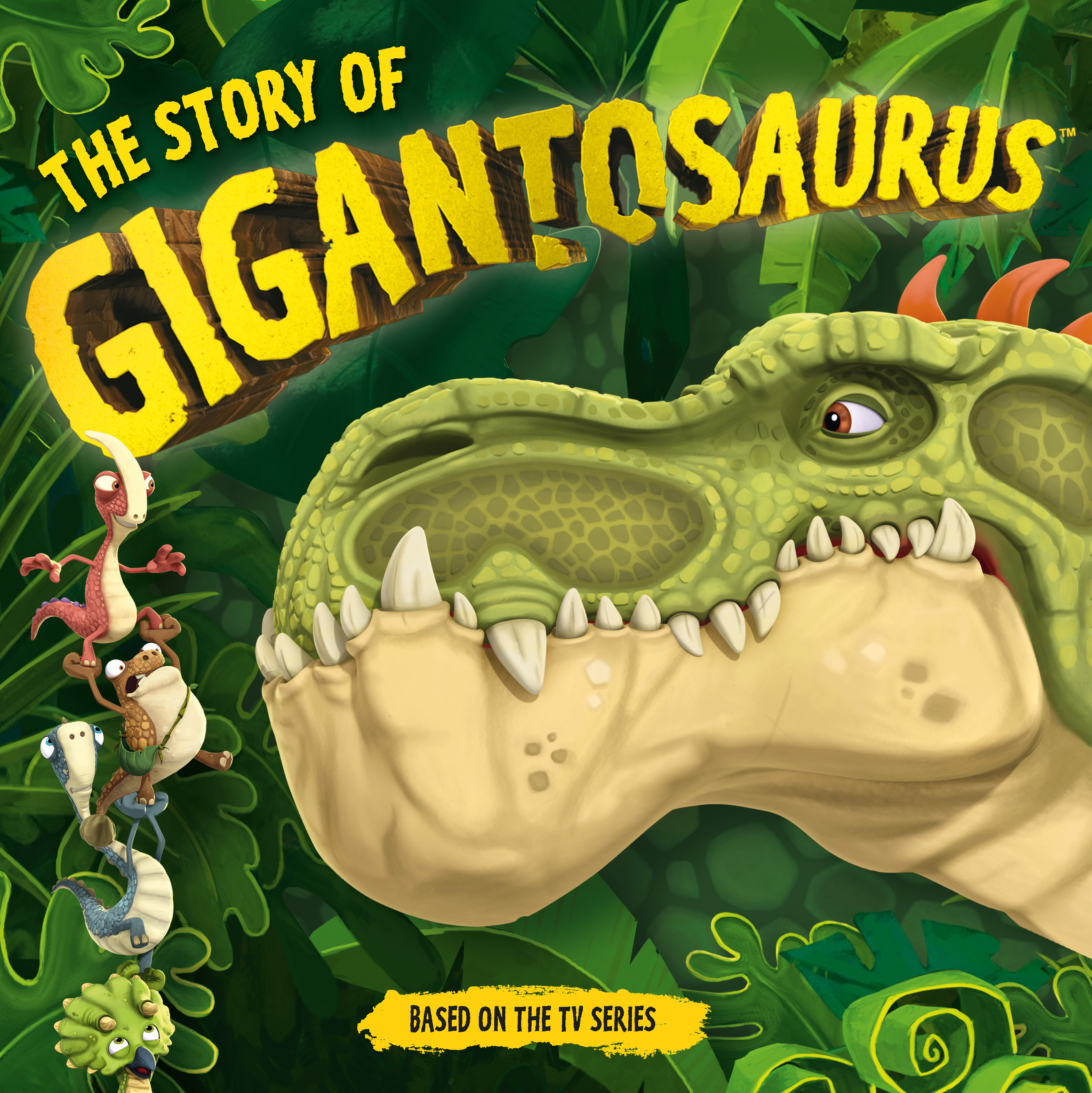 The Story Of Gigantosaurus (Hardcover Book)