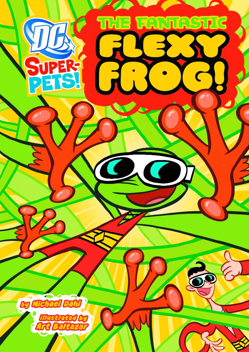 DC Super Pets Young Reader Graphic Novel Fantastic Flexy Frog