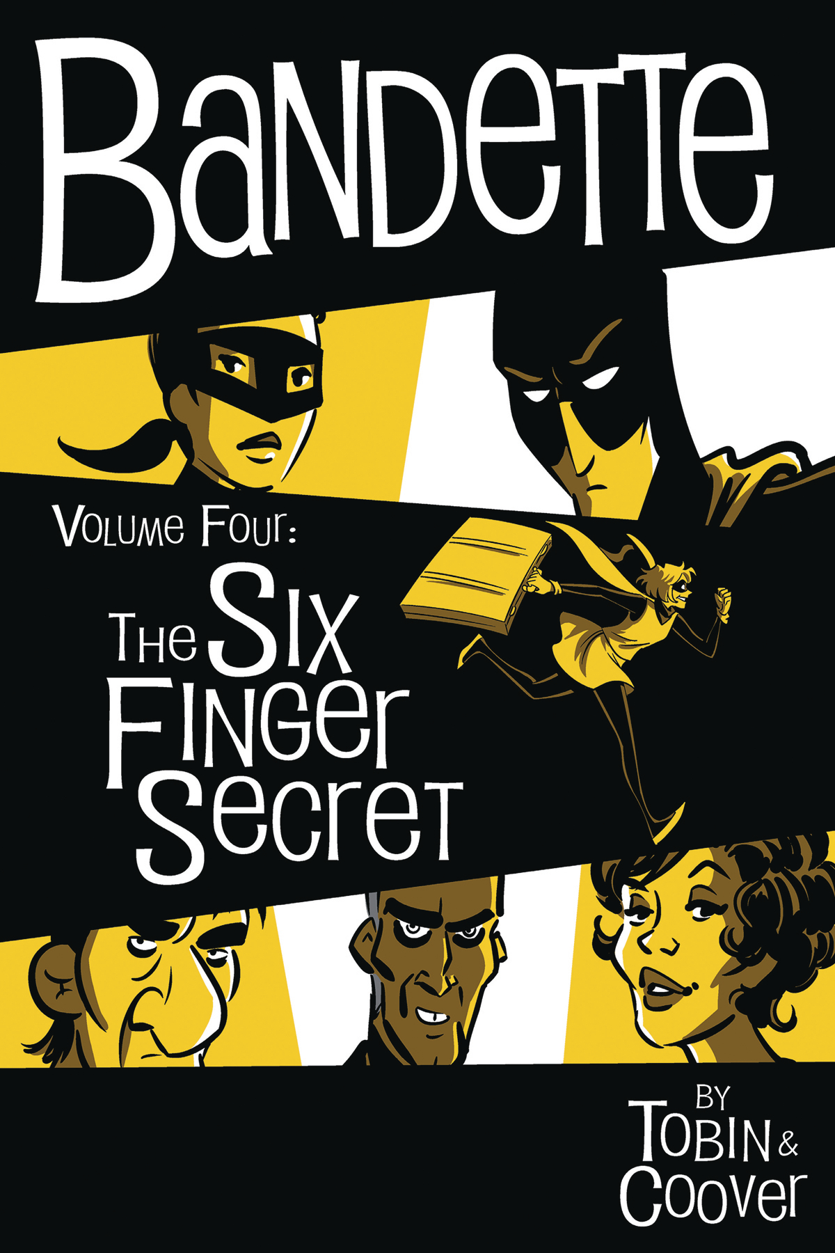Bandette Hardcover Volume 4 Six Finger Secret