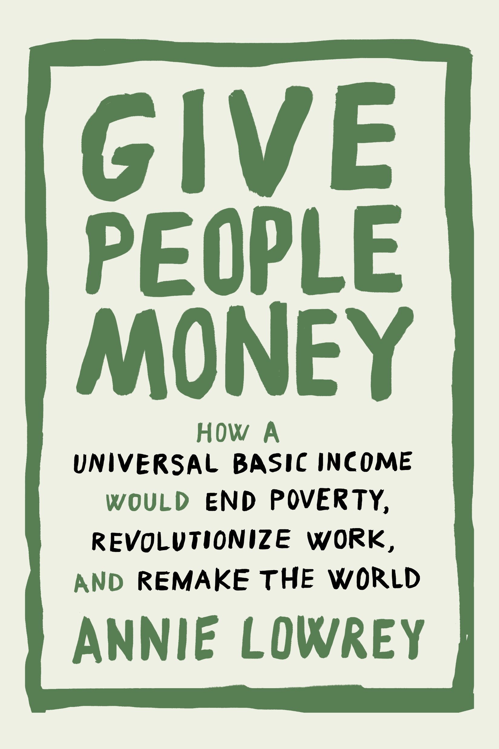 Give People Money (Hardcover Book)