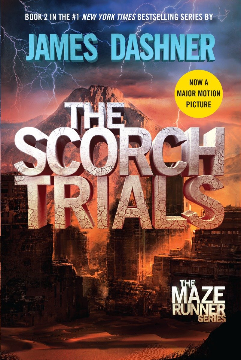 The Scorch Trials (Maze Runner, Book Two) (Hardcover Book)