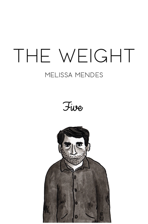 The Weight #5