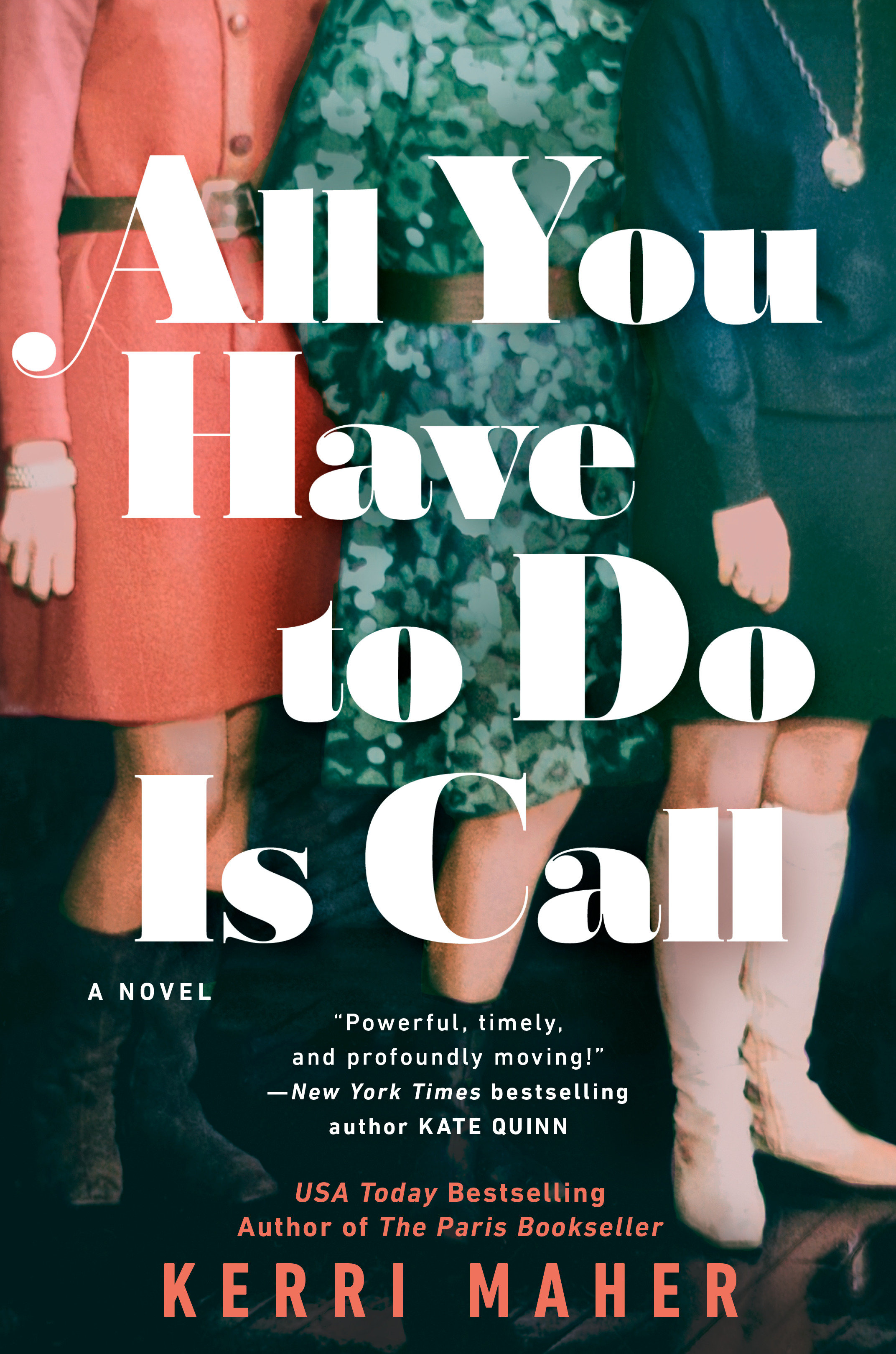 All You Have To Do Is Call (Hardcover Book)