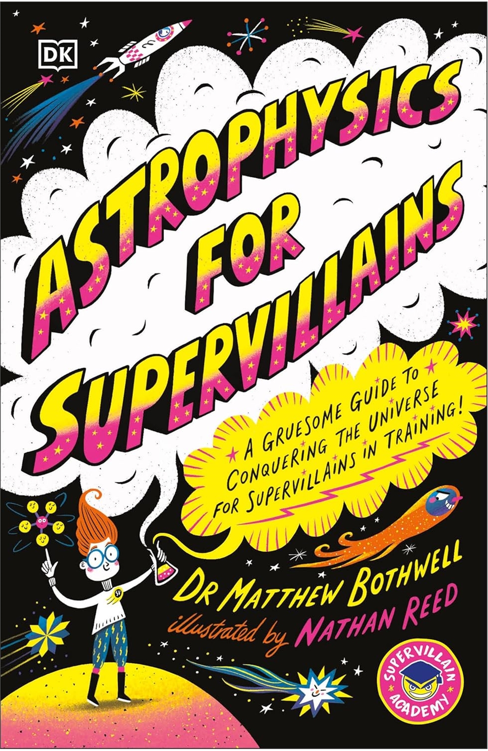 Astrophysics for Supervillains Volume 1