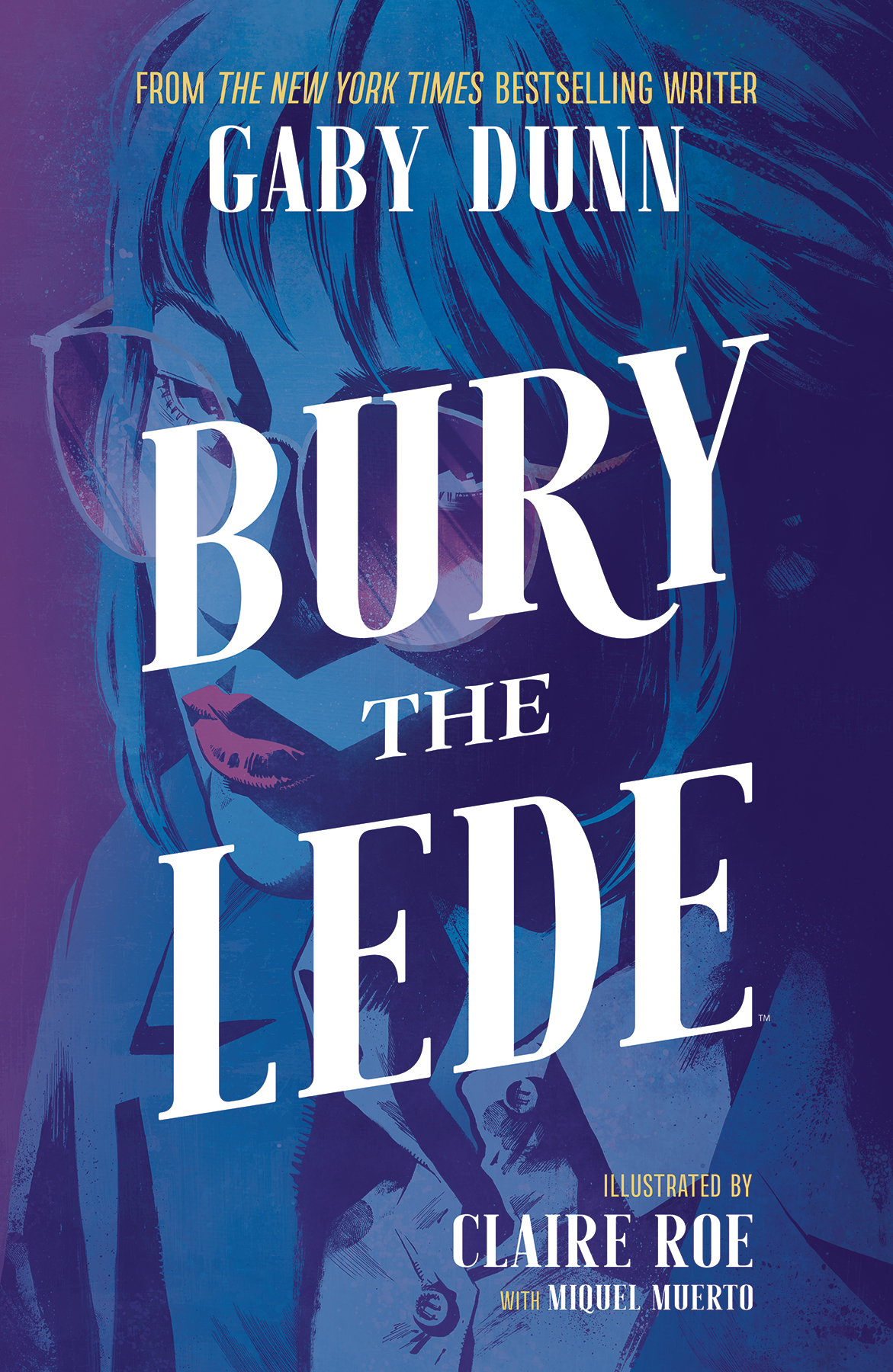 Bury The Lede Graphic Novel