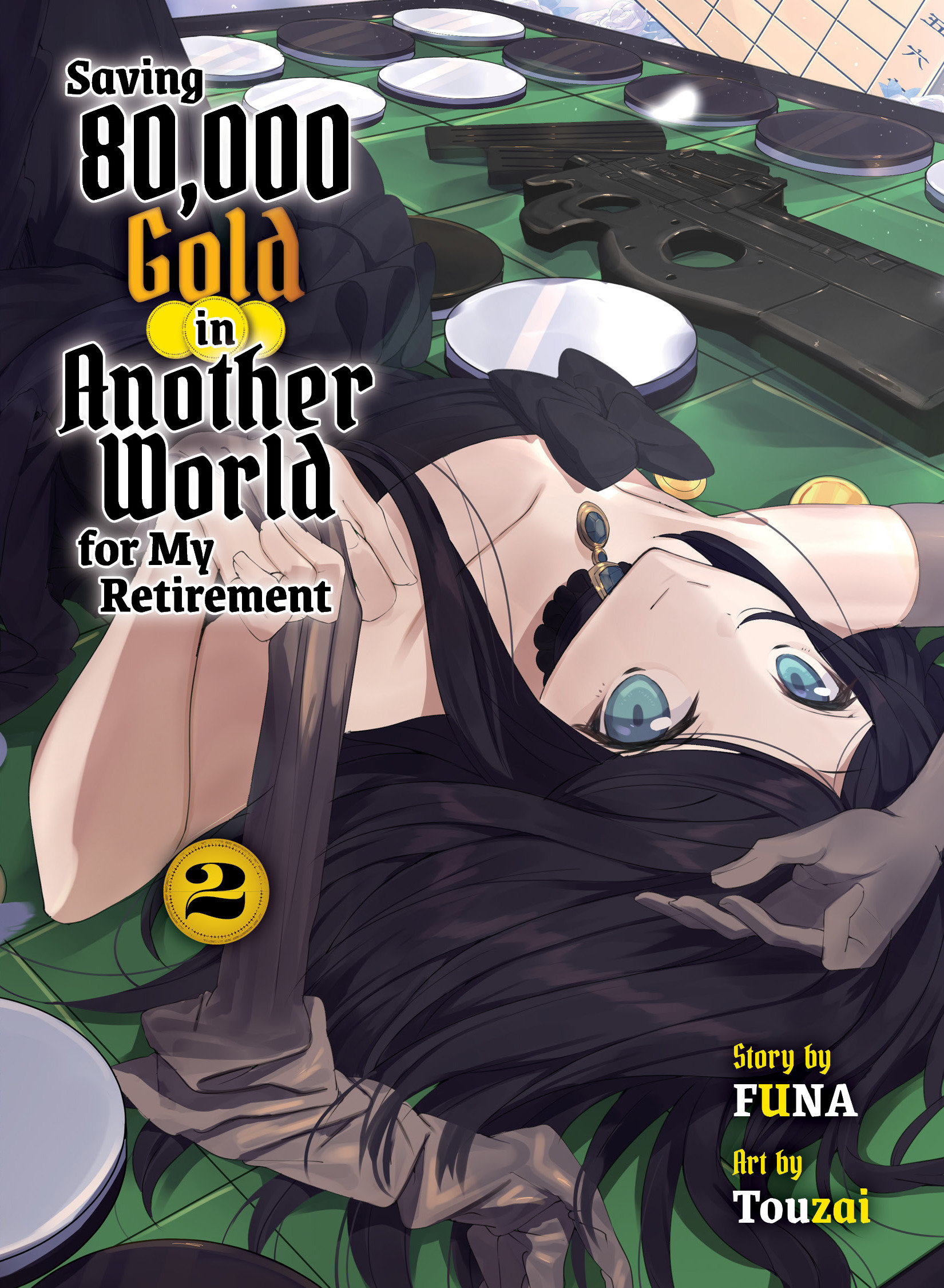 Saving 80,000 Gold in Another World for My Retirement Light Novel Volume 2