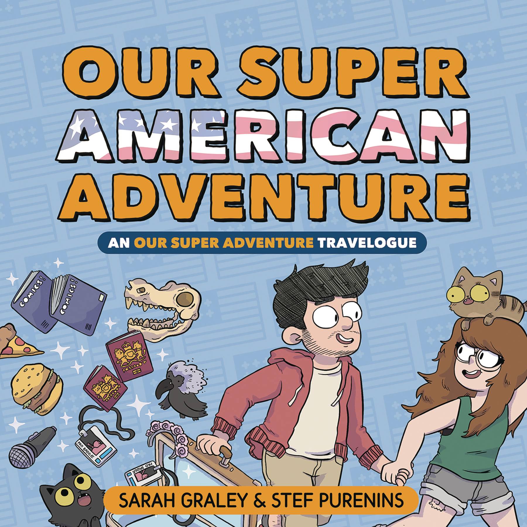 Our Super Adventure Travelogue Super American Hardcover