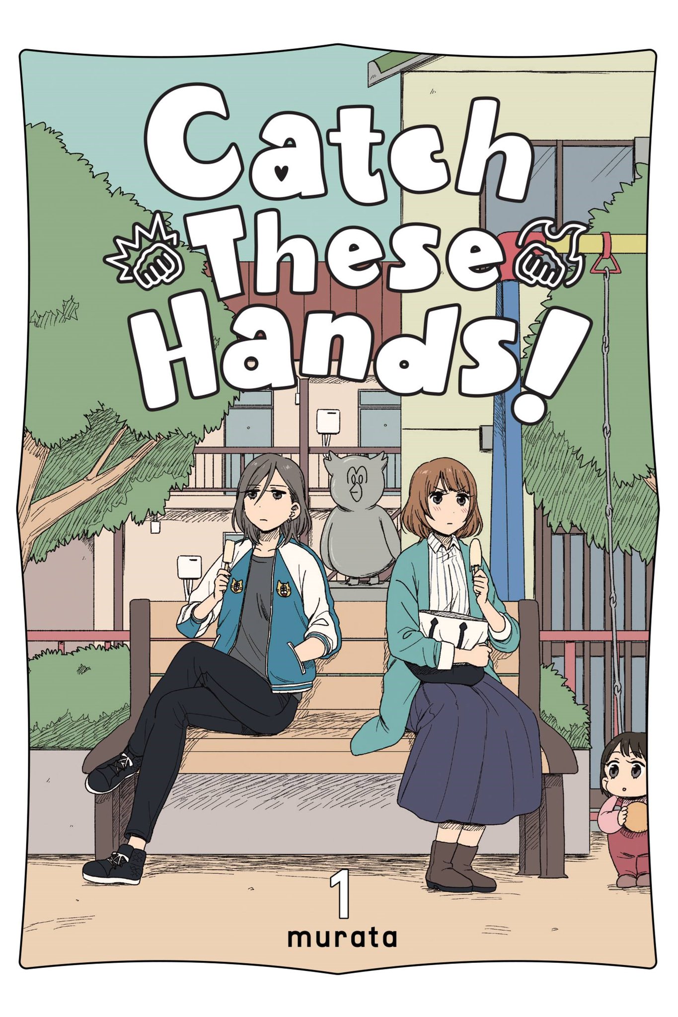 Catch These Hands Manga Volume 1