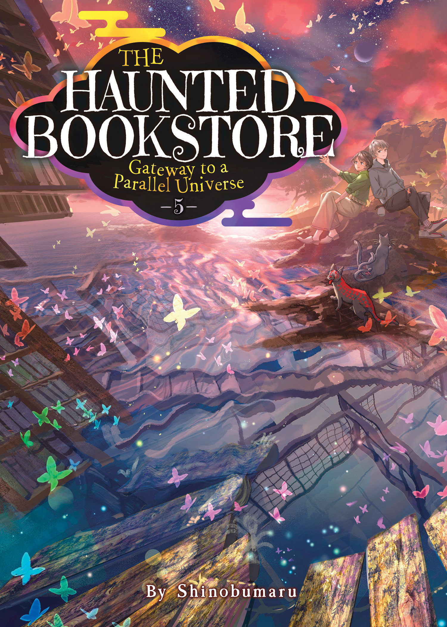 The Haunted Bookstore - Gateway to a Parallel Universe Light Novel Volume 5
