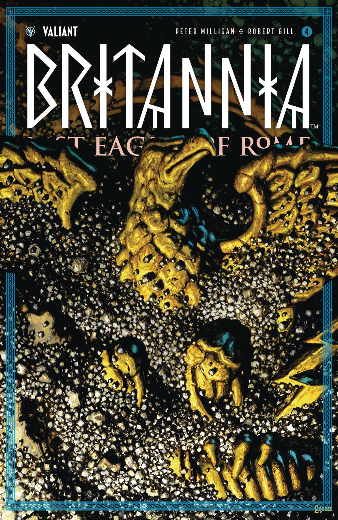 Britannia Lost Eagles of Rome #4 Cover C 1 for 20 Incentive Garres (Of 4)