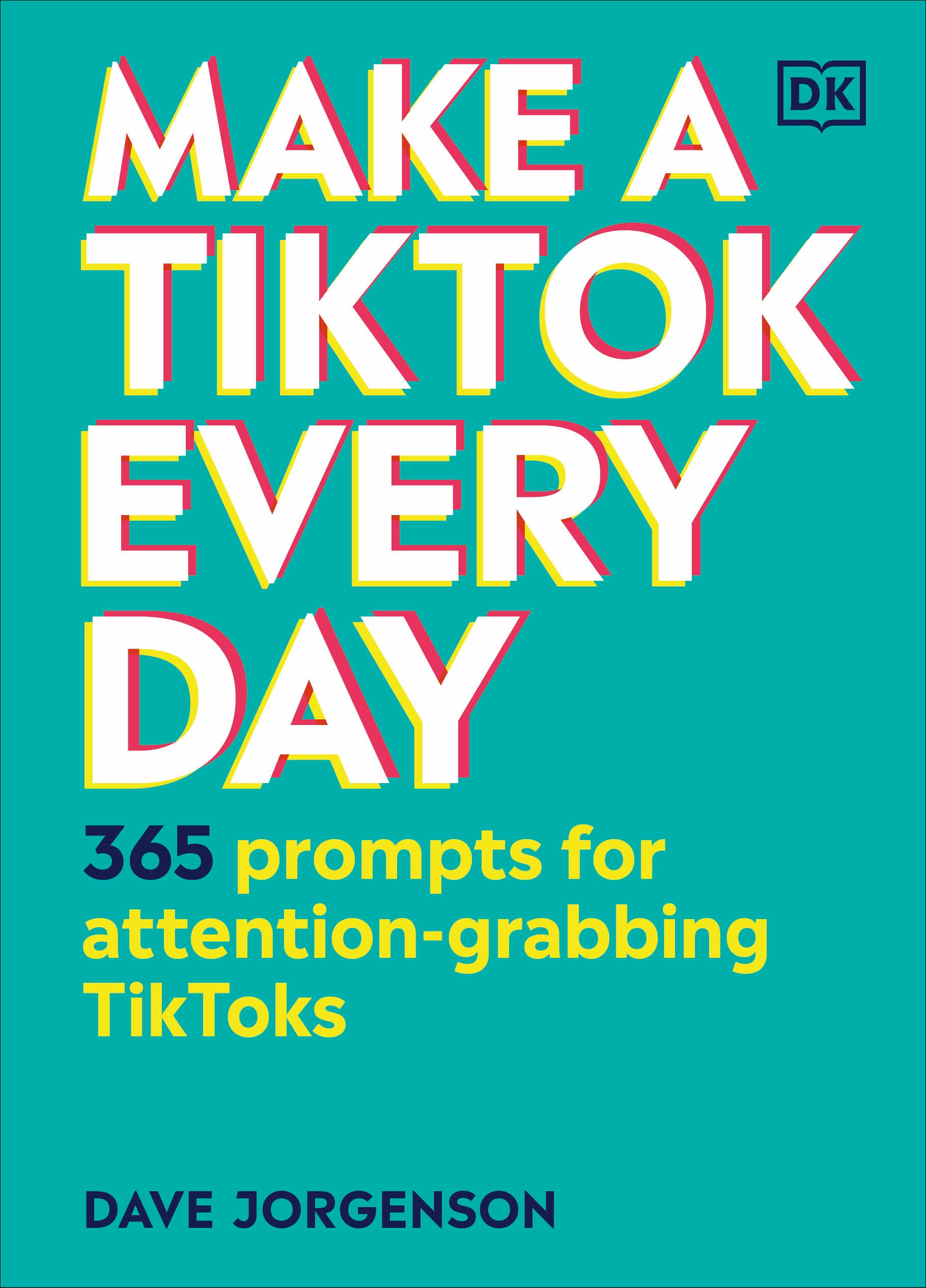Make A Tiktok Every Day (Hardcover Book)