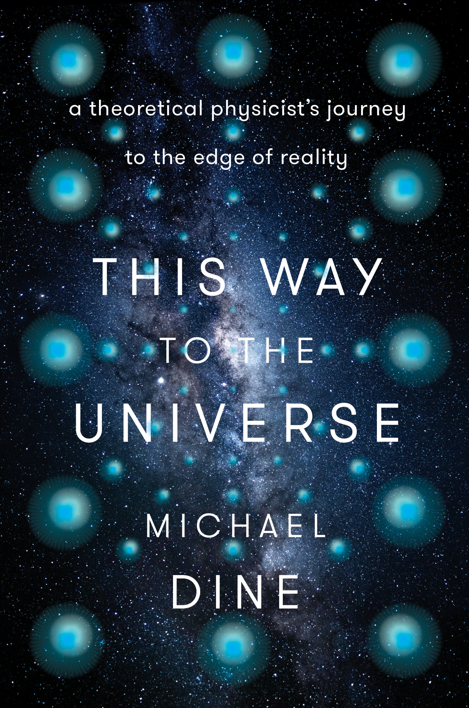 This Way To The Universe (Hardcover Book)