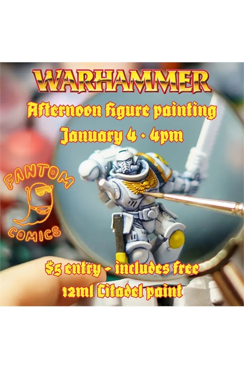 Warhammer Painting Afternoon (January 4, 2025)