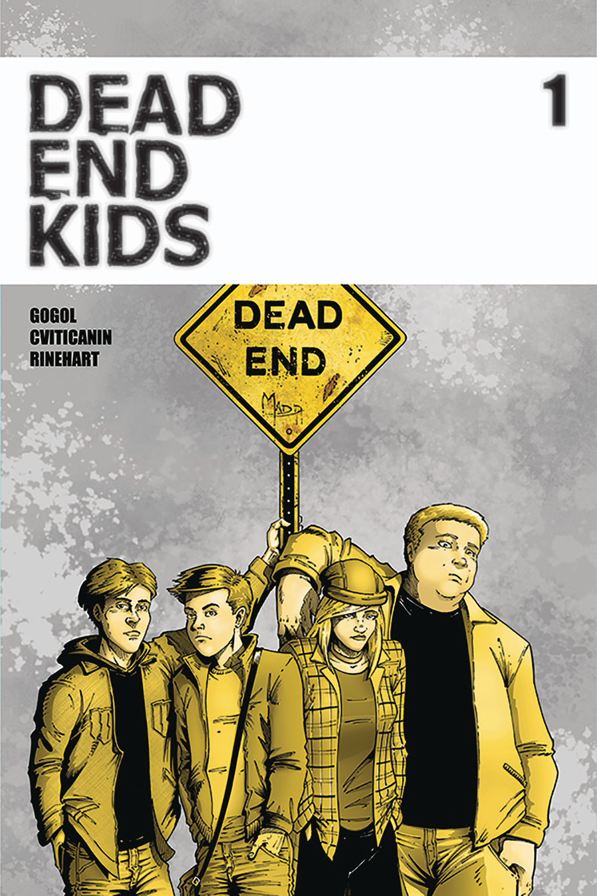 Dead End Kids #1 2nd Printing