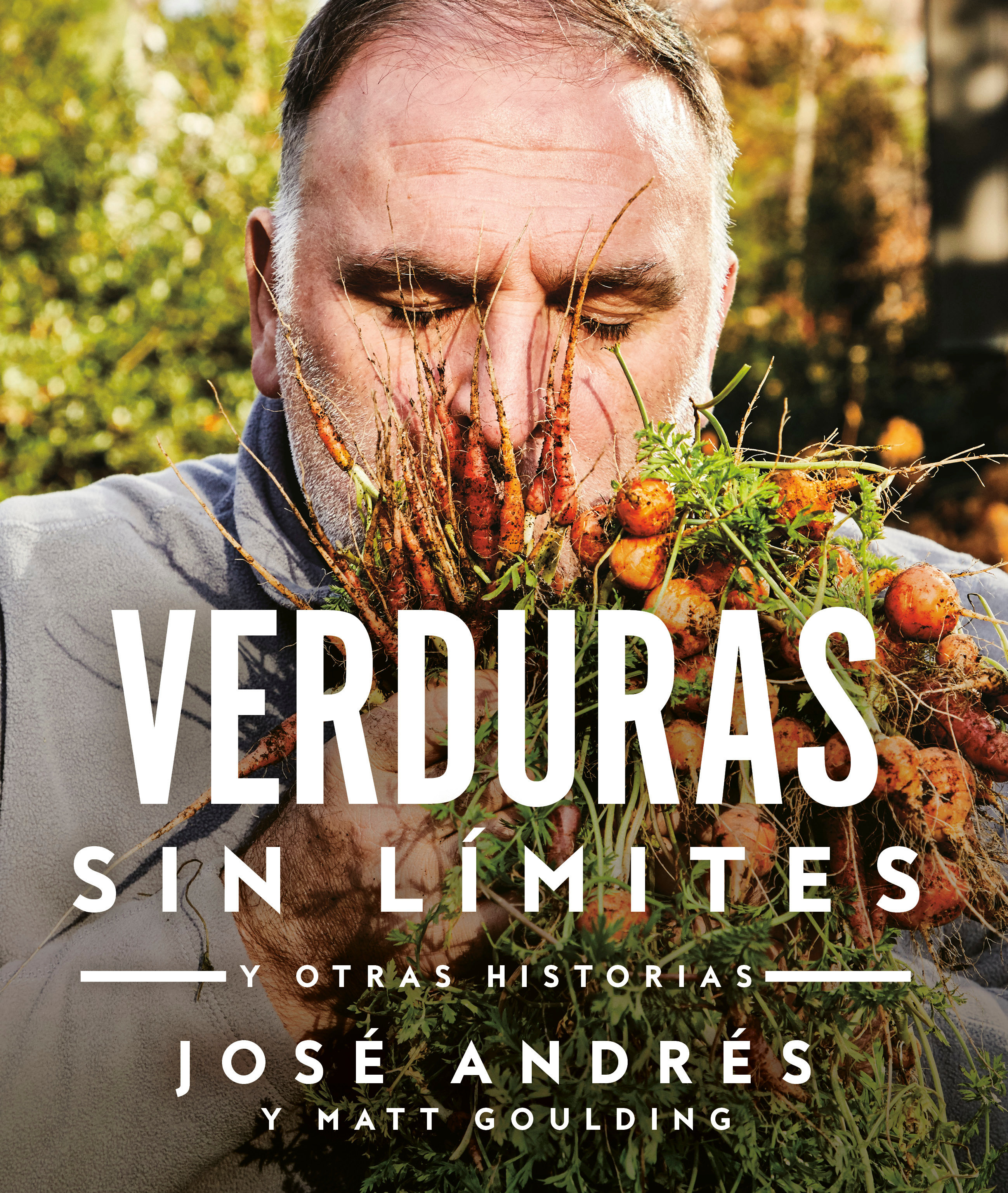 Verduras Sin Límites / Vegetables Unleashed (Hardcover Book)