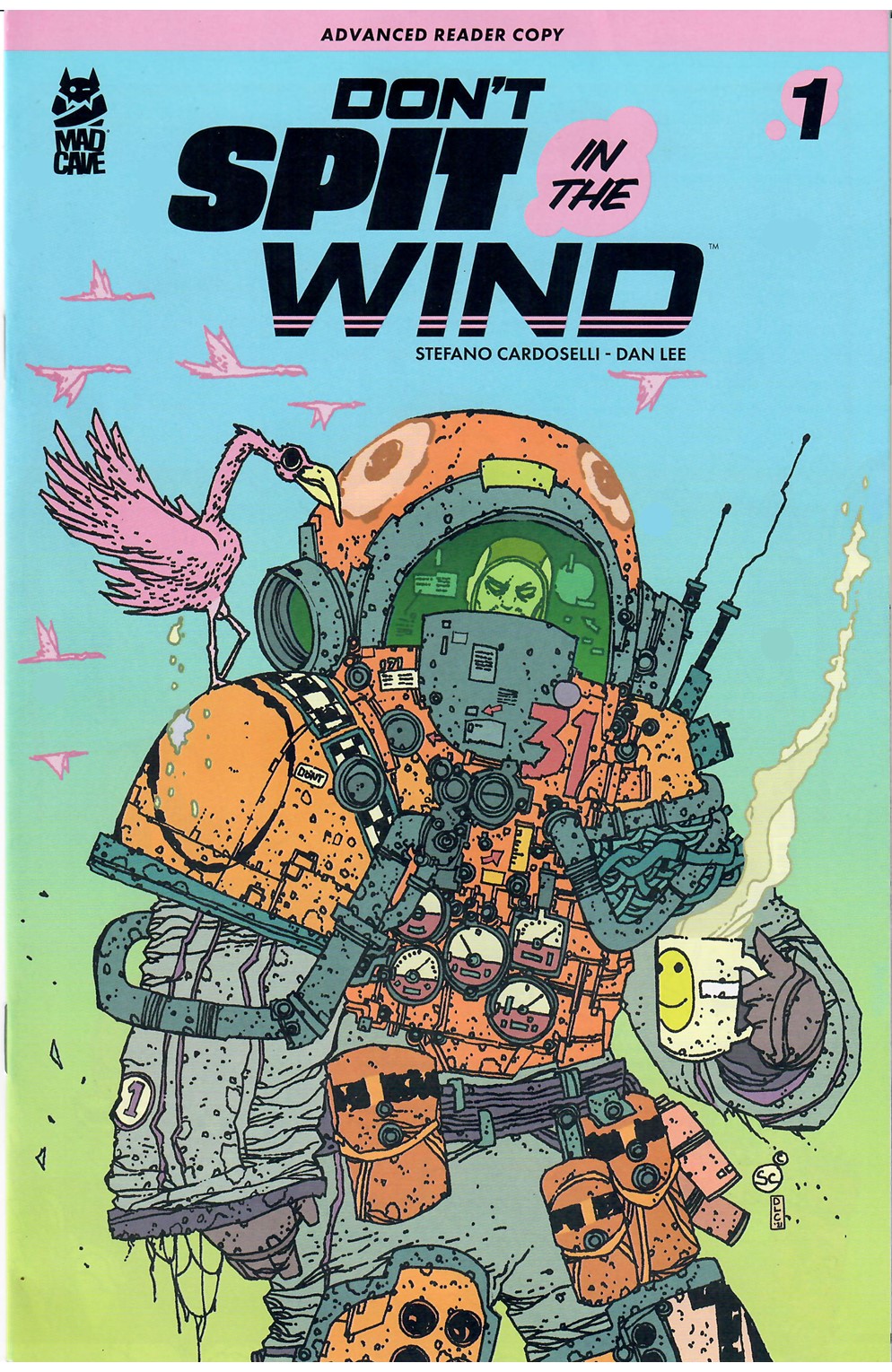 Dont Spit In The Wind #1 Advanced Reader Copy