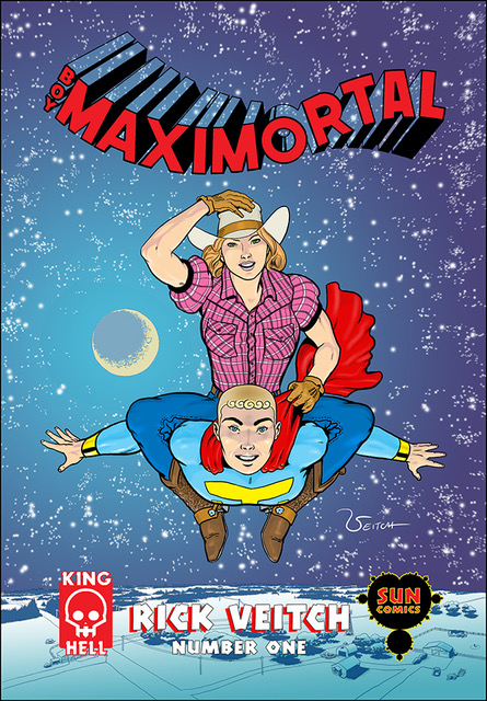 Boy Maximortal #1 (The King Hell Heroica) (Volume 2)
