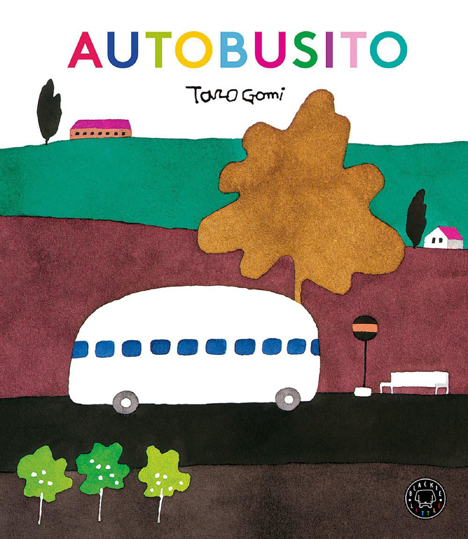 Autobusito / Bus Stops (Hardcover Book)