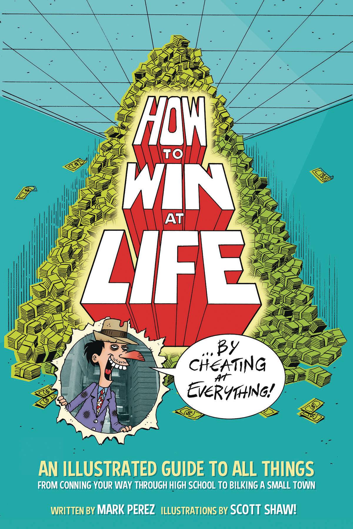 How To Win At Life by Cheating At Everything Graphic Novel