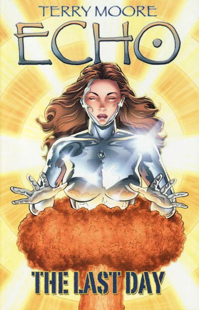 Terry Moores Echo Graphic Novel Volume 6 Last Day