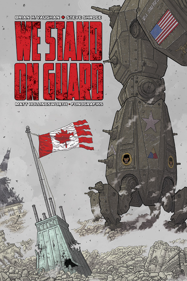 We Stand On Guard Deluxe Hardcover (Mature)
