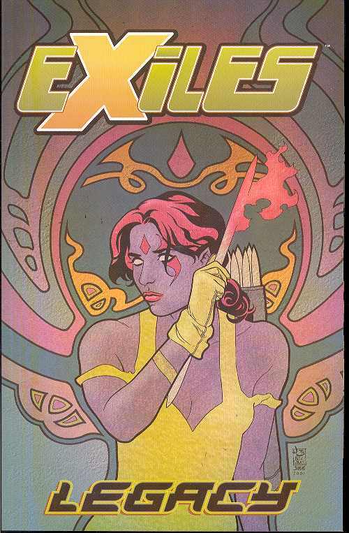 Exiles Graphic Novel Volume 4 Legacy