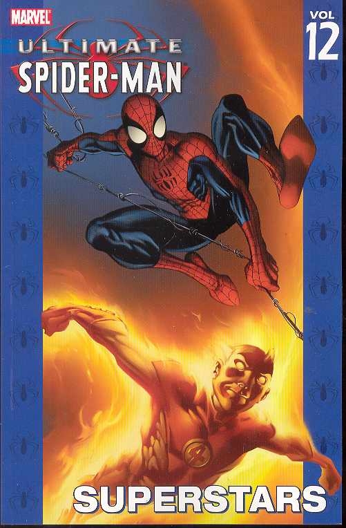 Ultimate Spider-Man Graphic Novel Volume 12 Superstars