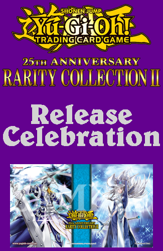 Yu-Gi-Oh! Event: Rarity Collection II Release Celebration Tournament