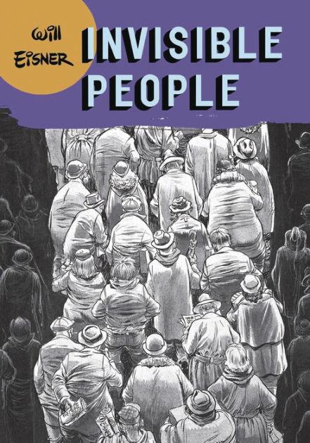 Will Eisners Invisible People Soft Cover