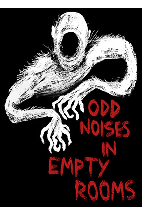 Odd Noises In Empty Rooms