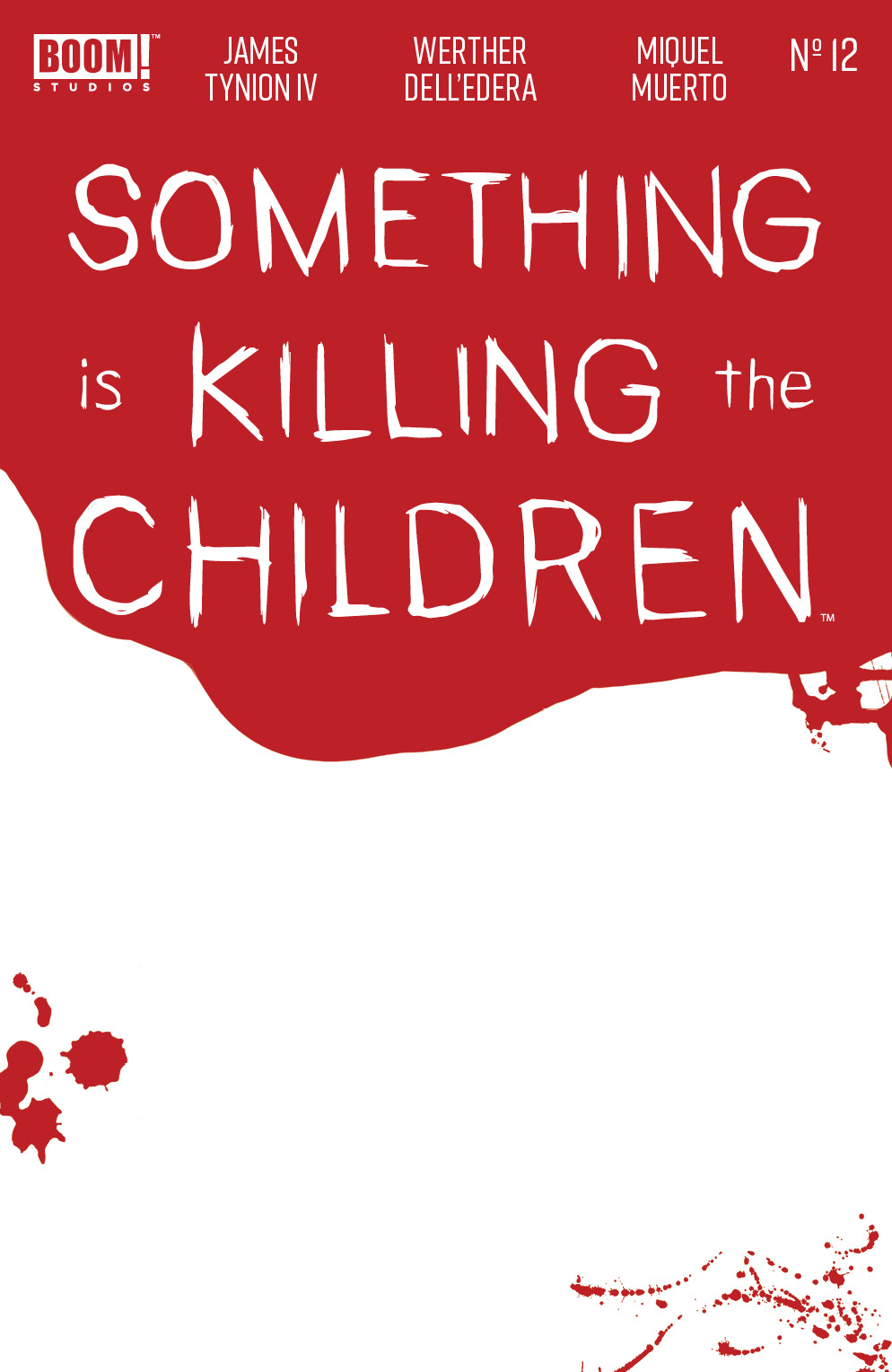 Something is Killing the Children #12 Cover C Bloody Blank Sketch