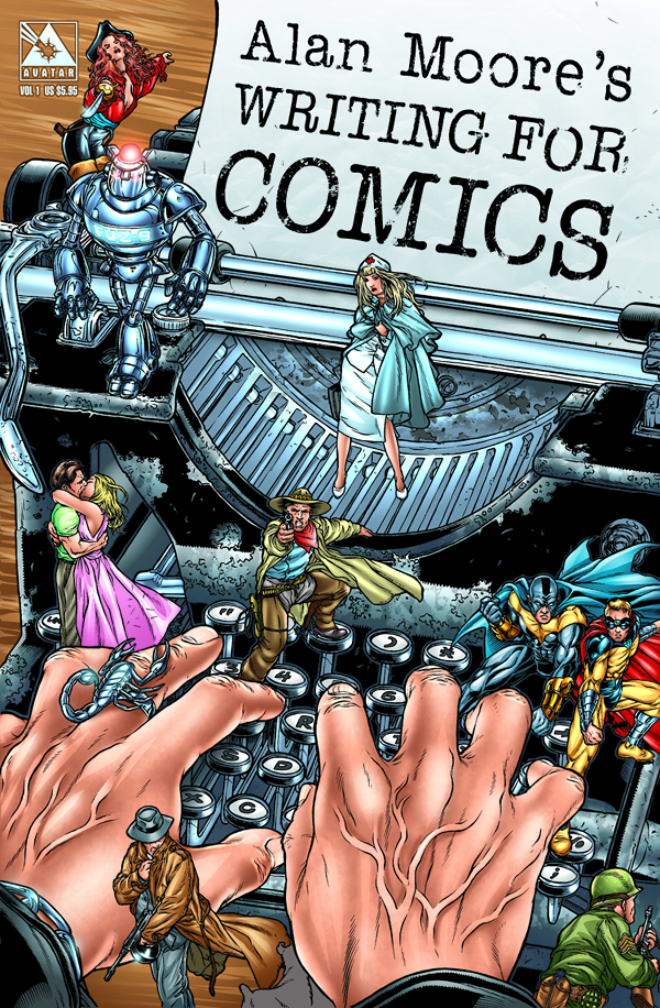 Alan Moore Writing For Comics Graphic Novel (New Printing) (Mature)