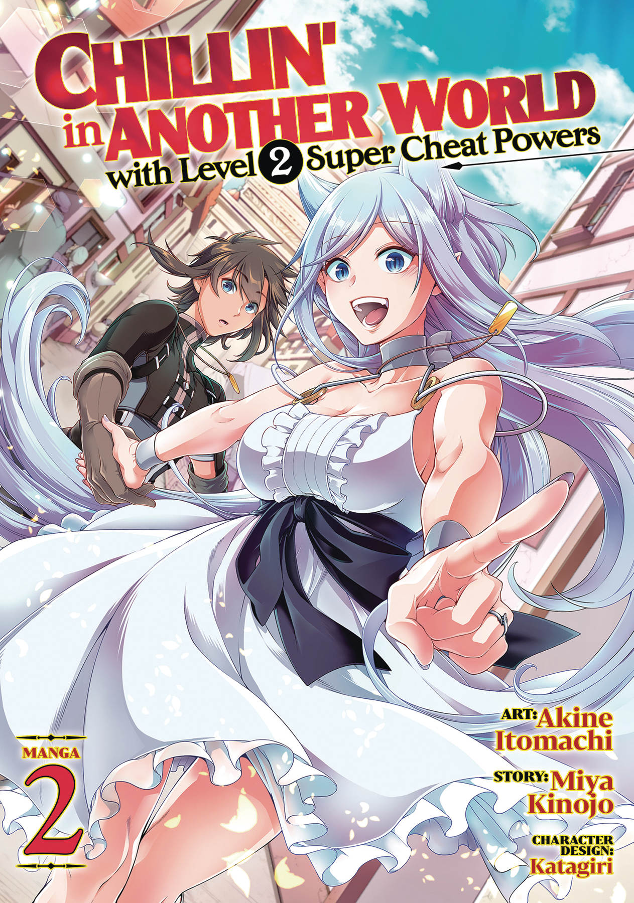 Chillin' in Another World with Level 2 Super Cheat Powers Manga Volume 2