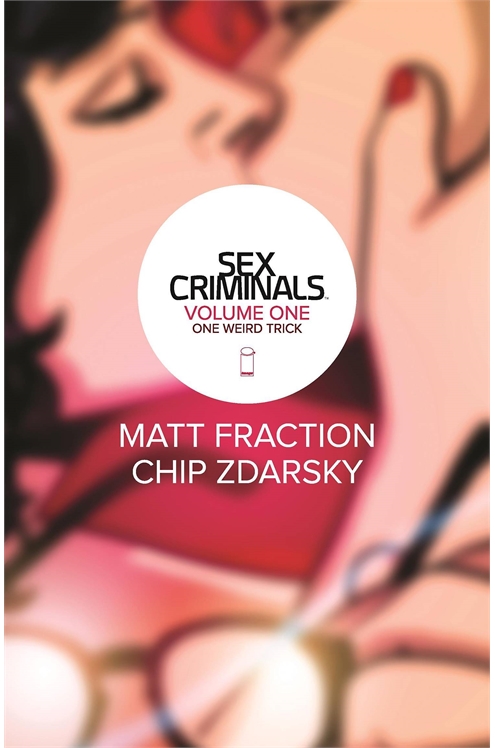 Sex Criminals Graphic Novel Volume 1 [Used - Like New]
