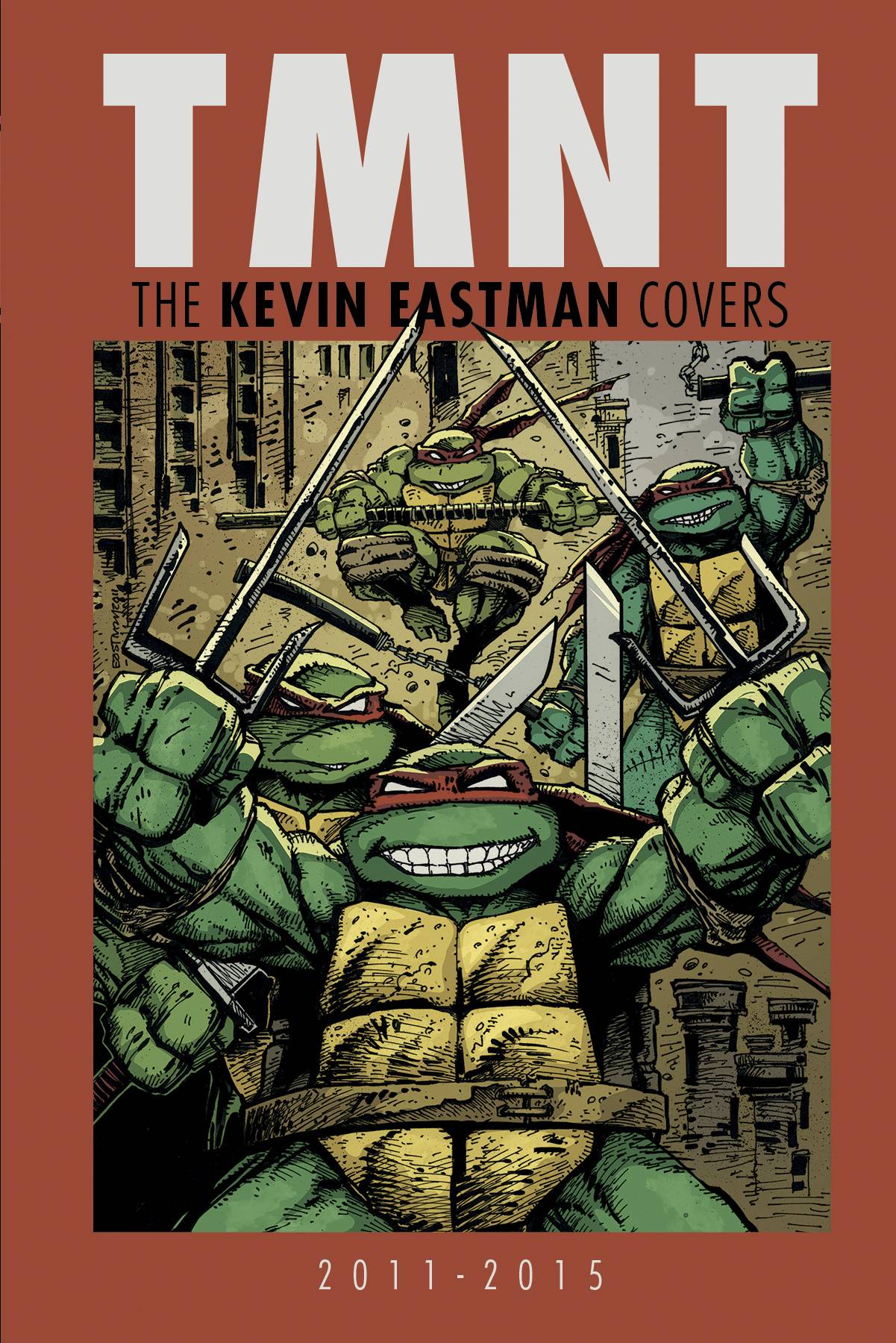 Teenage Mutant Ninja Turtles Hardcover Kevin Eastman Covers 2011 - 2015