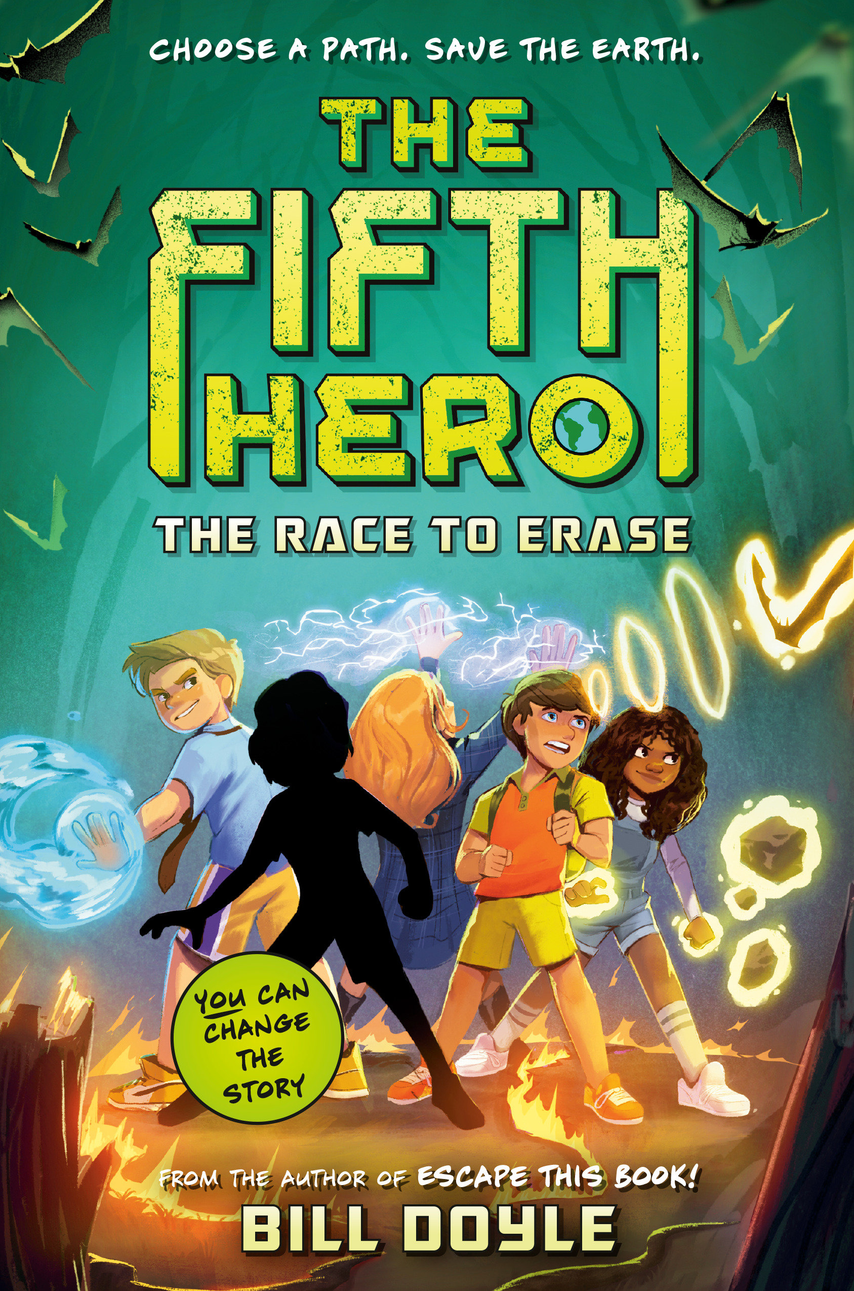 The Fifth Hero #1: The Race To Erase (Hardcover Book)