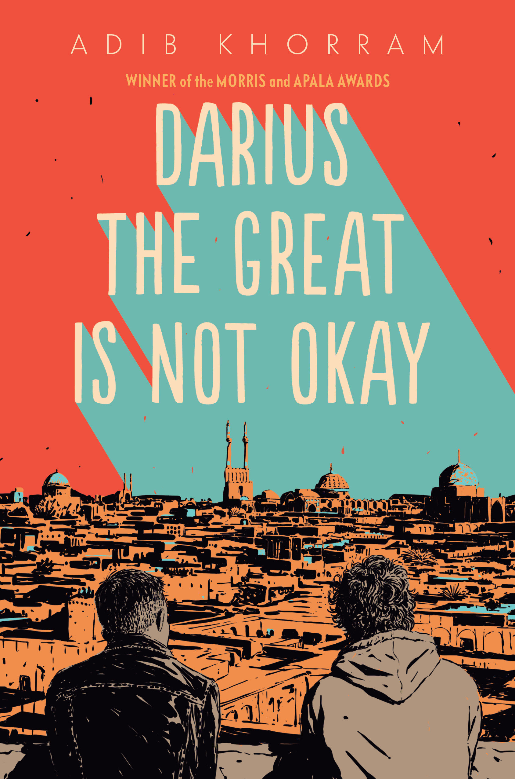 Darius The Great Is Not Okay (Hardcover Book)