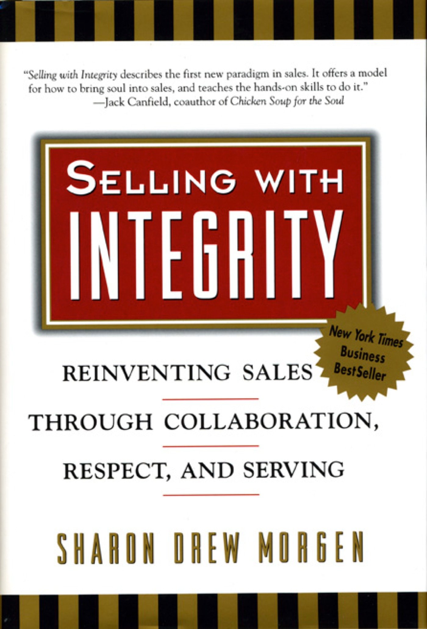 Selling With Integrity (Hardcover Book)