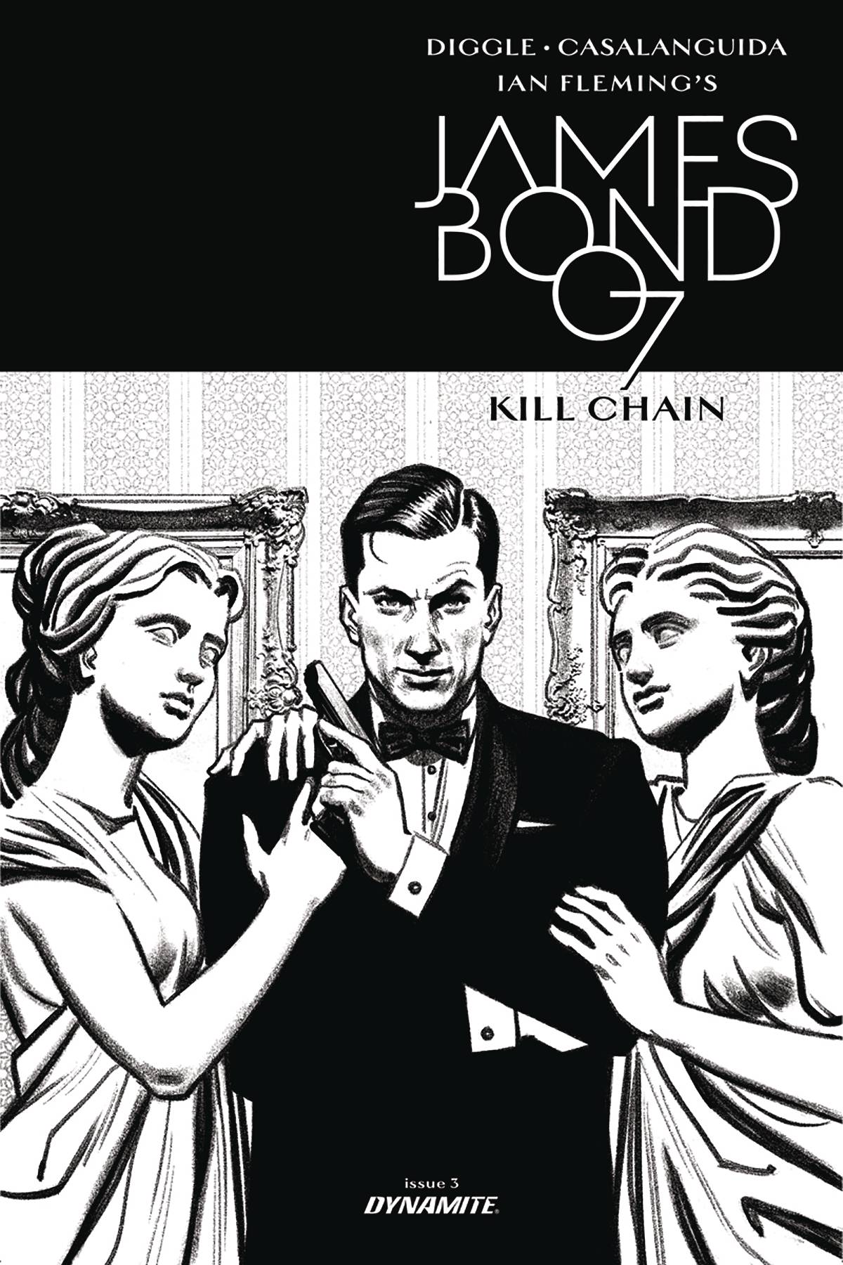 James Bond Kill Chain #3 Cover B 10 Copy Black & White Incentive