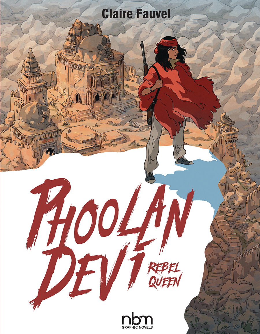 Phoolan Devi Rebel Queen Hardcover Graphic Novel