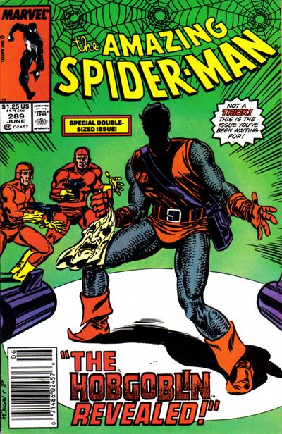 The Amazing Spider-Man #289 [Newsstand]-Fine (5.5 – 7) [1St App. of Jason Macendale As Hobgoblin]