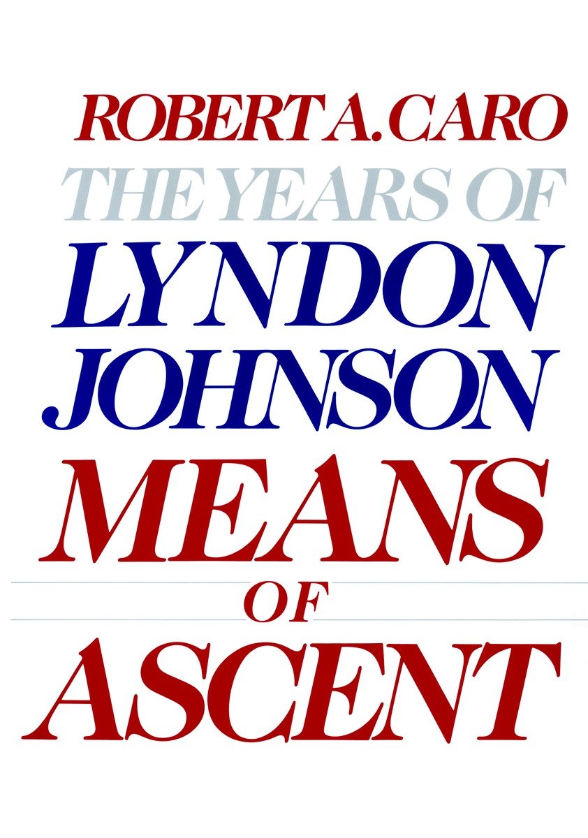 Means Of Ascent (Hardcover Book)