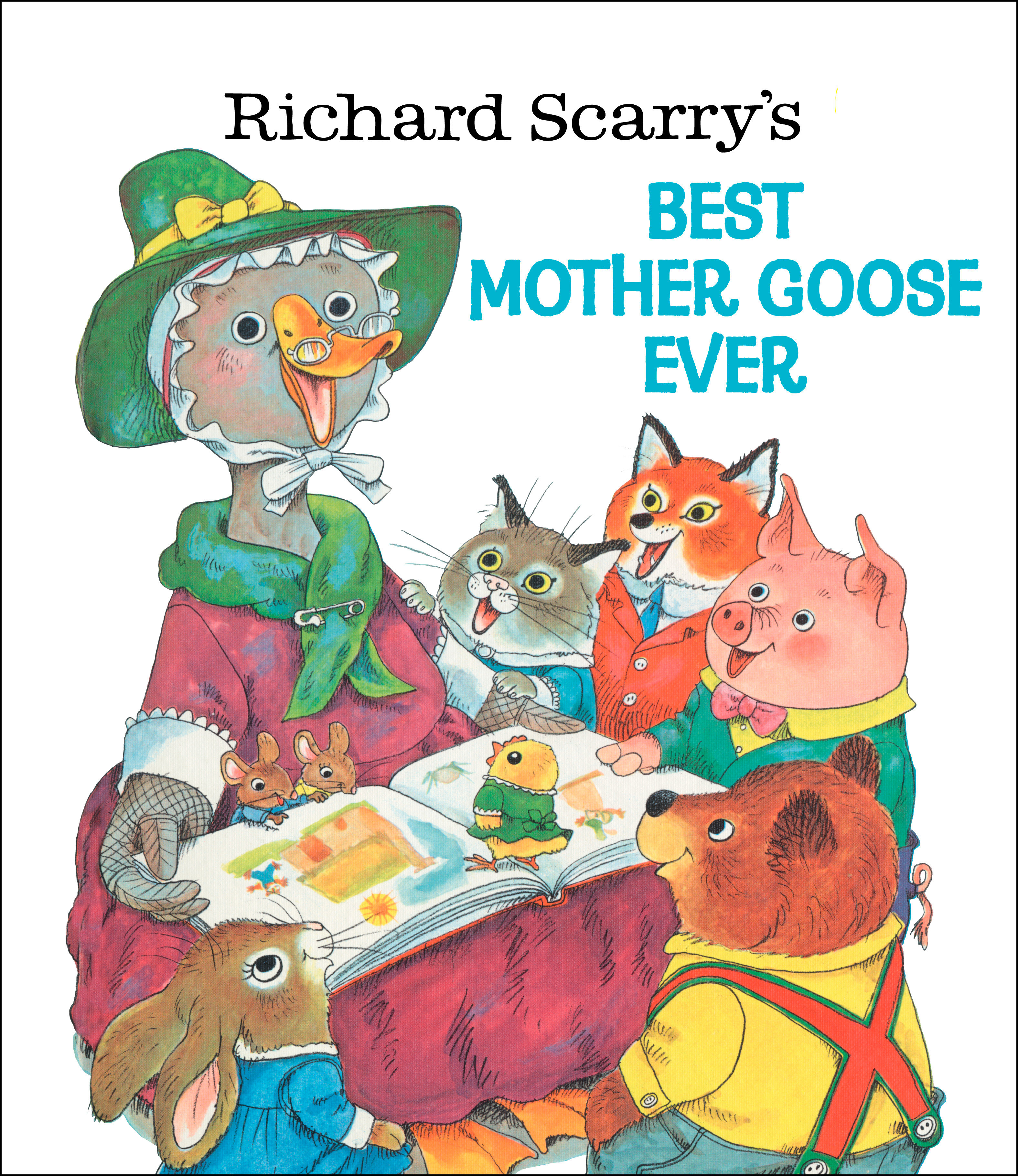 Richard Scarry'S Best Mother Goose Ever (Hardcover Book)