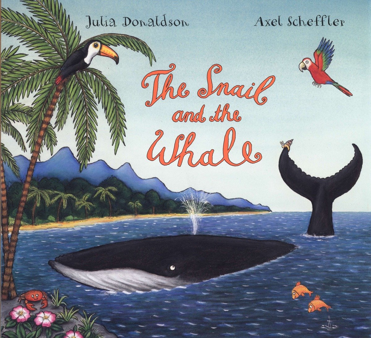 The Snail and the Whale (Hardcover Book)