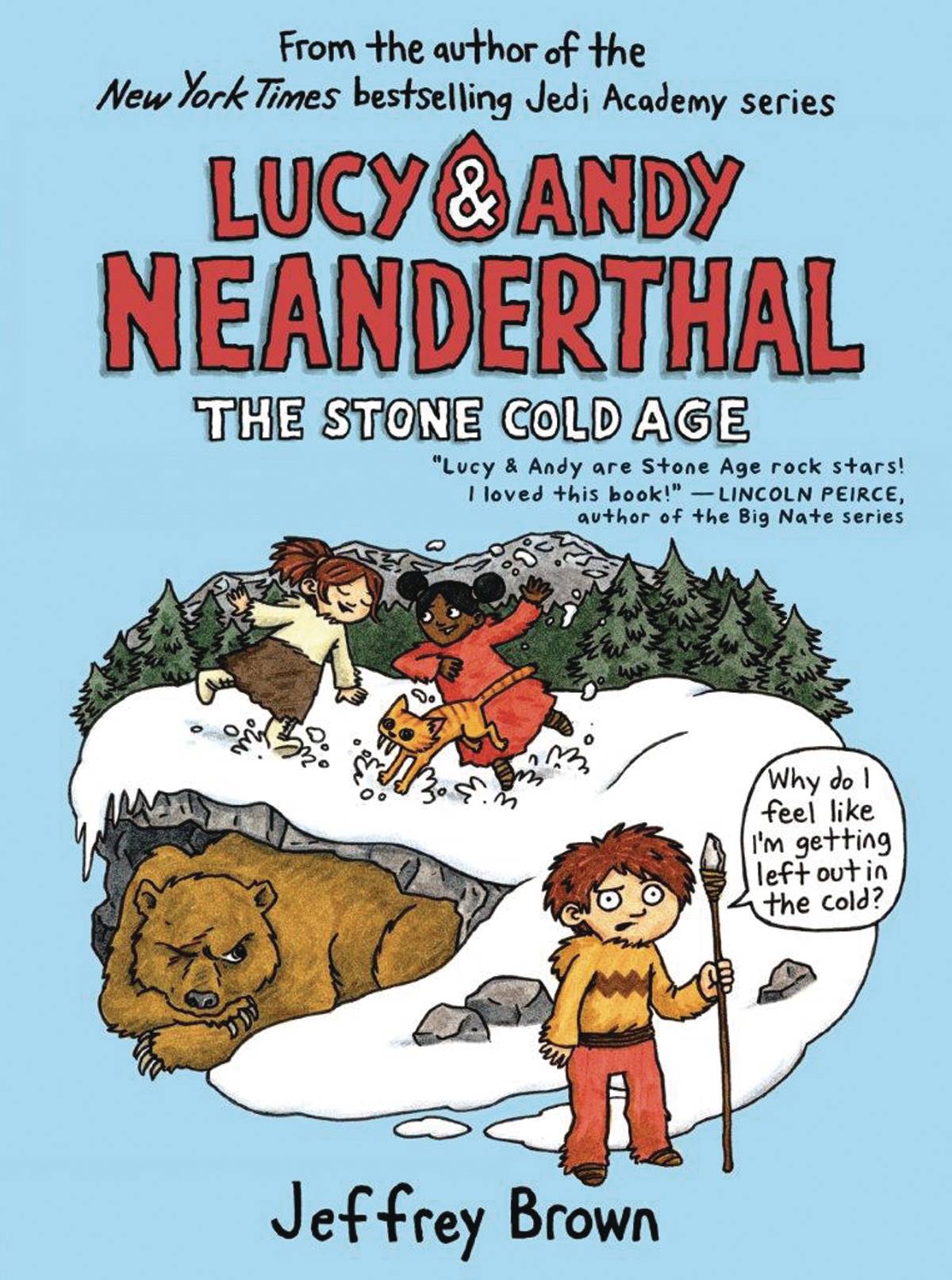 Lucy & Andy Neanderthal Hardcover Graphic Novel Volume 2 Stone Cold Age
