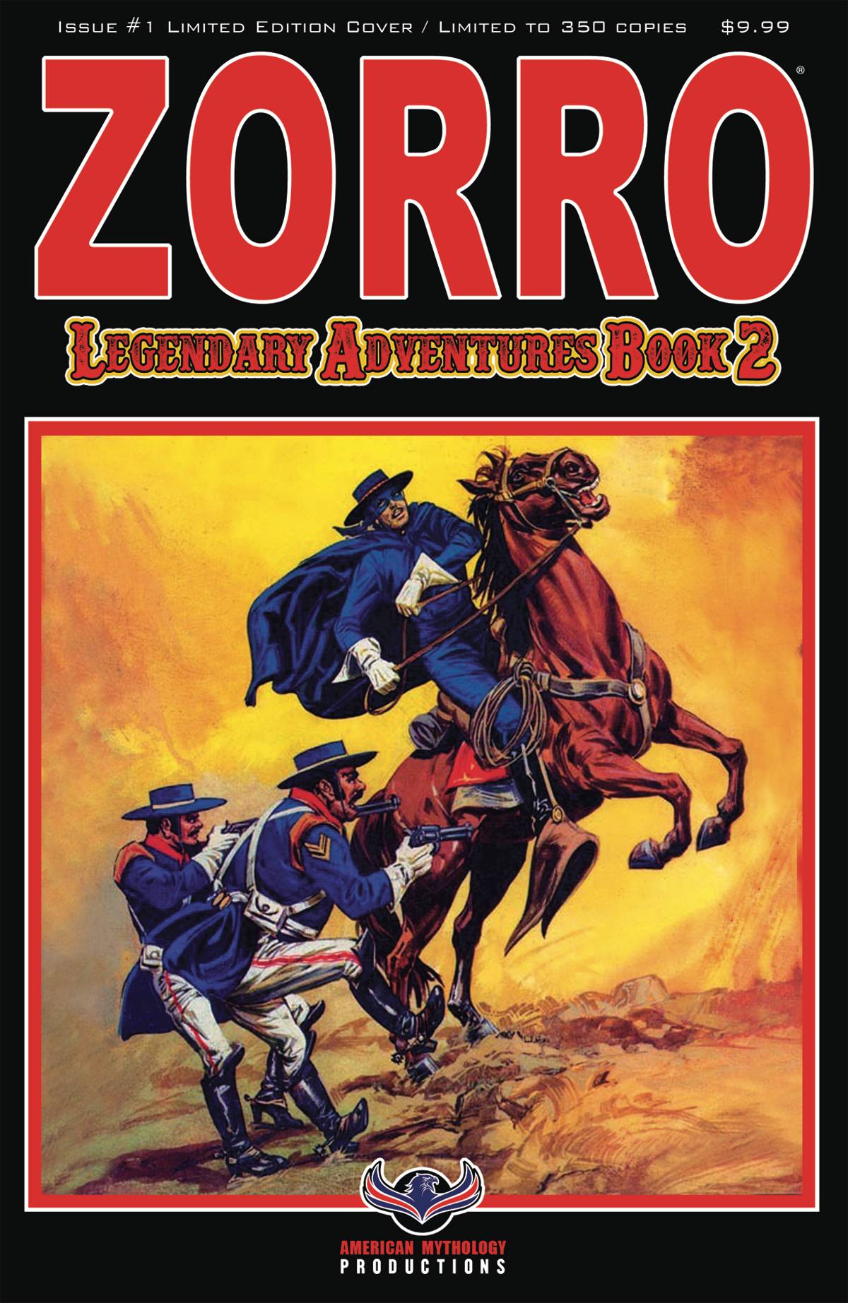 Zorro Legendary Adventures Book 2 #1 Blazing Blades Limited