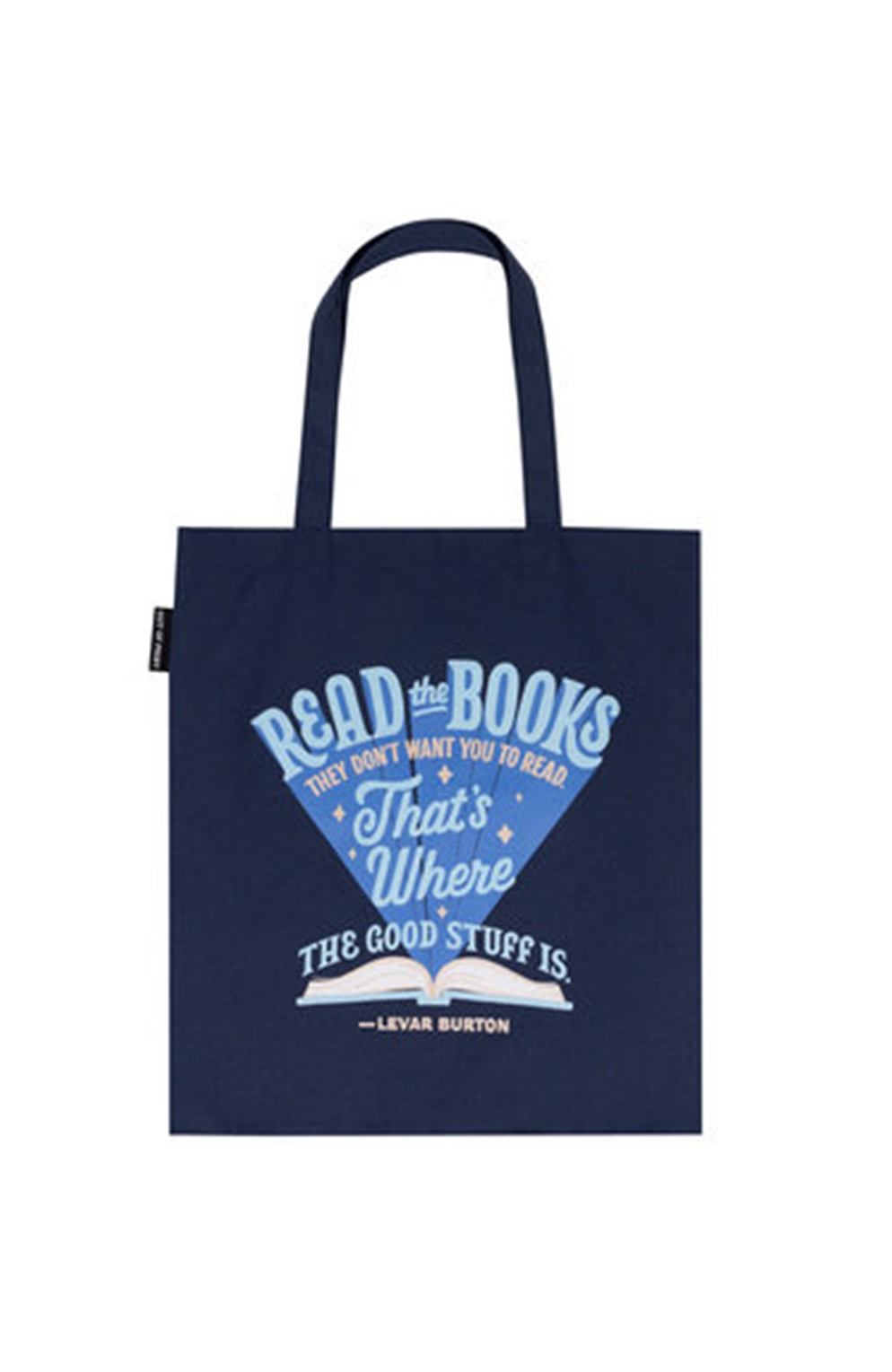Levar Burton: Read The Books They Don't Want You To Read Tote Bag