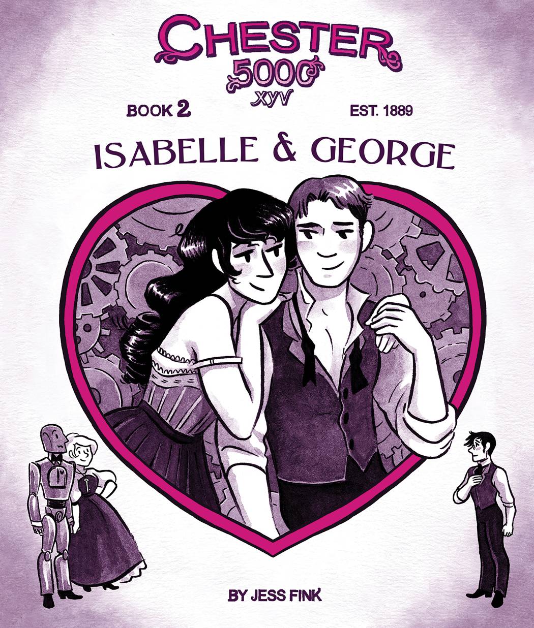 Chester 5000 Hardcover Graphic Novel Volume 2 Isabelle & George (Adult)